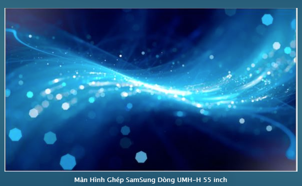 màn hình ghép Samsung dòng UMH